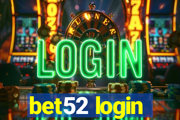 bet52 login